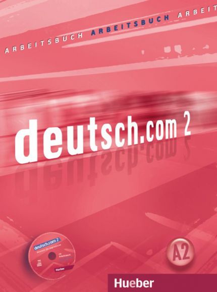 deutsch.com 2 Arbeitsbuch mit integrierter CD zum