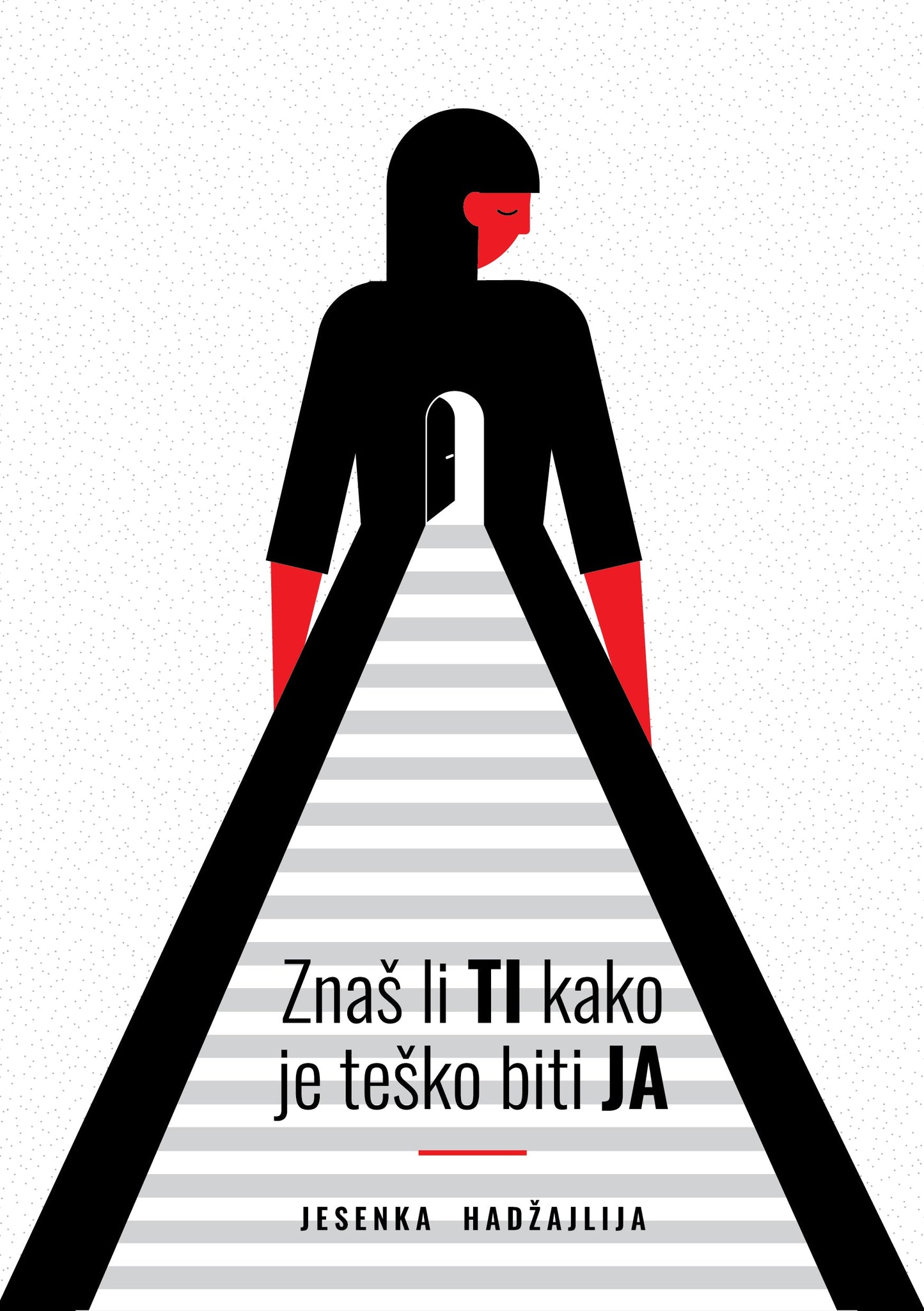 Znaš li TI kako je teško biti JA