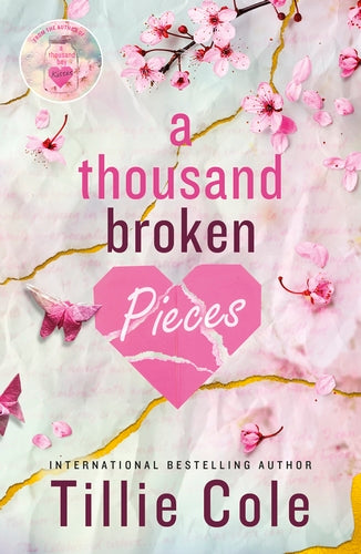 A Thousand Broken Pieces (A Thousand Boy Kisses #2)