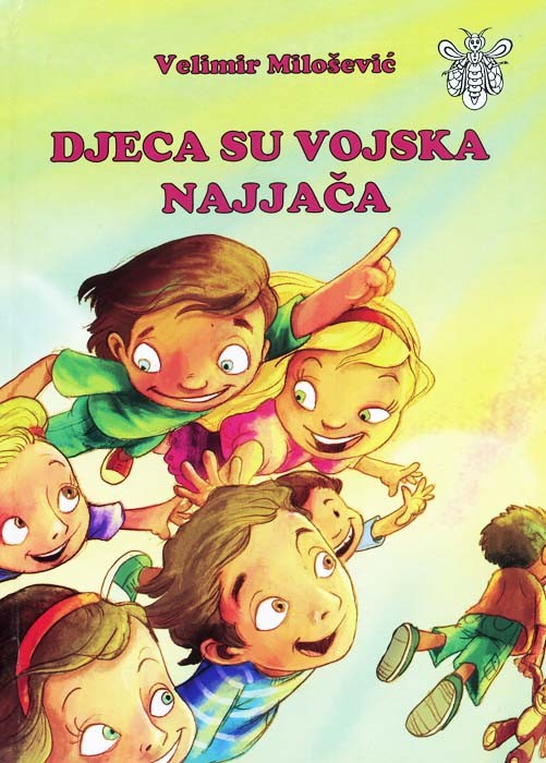 Djeca su vojska najjača
