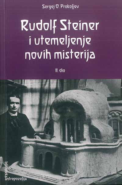 Rudolf Steiner i utemeljenje novih misterija