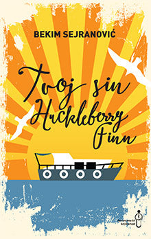 Tvoj sin Huckleberry Finn