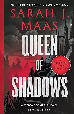Queen of Shadows (Throne of Glass #4)