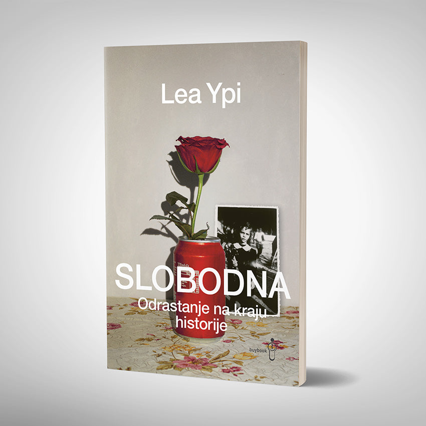 "Slobodna: odrastanje na kraju historije" Lee Ypi uskoro u prodaji