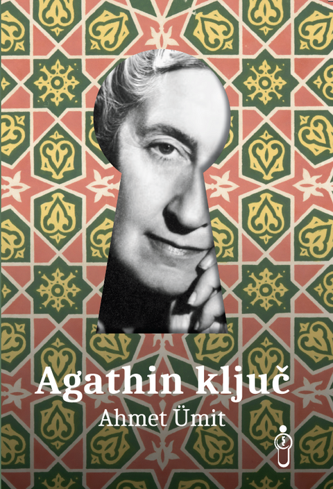 Ahmet Ümit, "Agathin ključ" (odlomak)