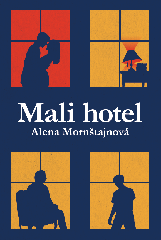 Alena Mornštajnová, "Mali hotel" (odlomak)