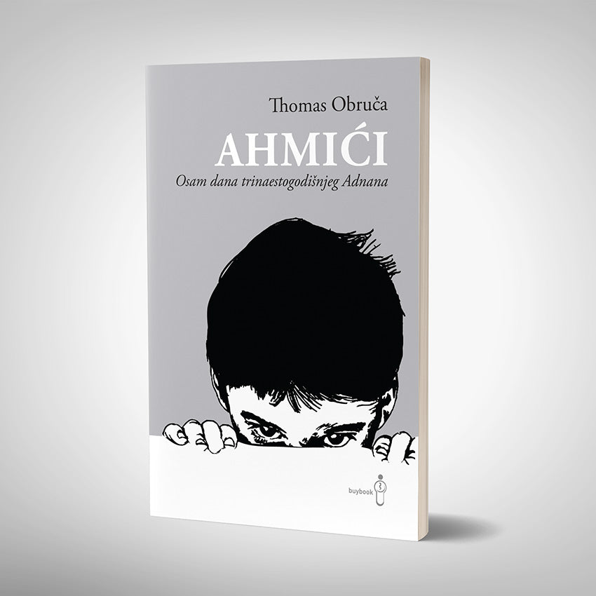 Ahmići: Osam dana trinaestogodišnjeg Adnana Thomasa Obruče uskoro u prodaji