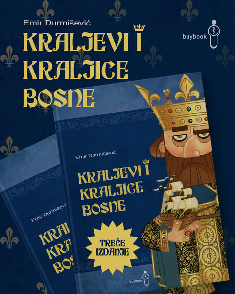 Kraljevi i kraljice Bosne: treće izdanje u prodaji