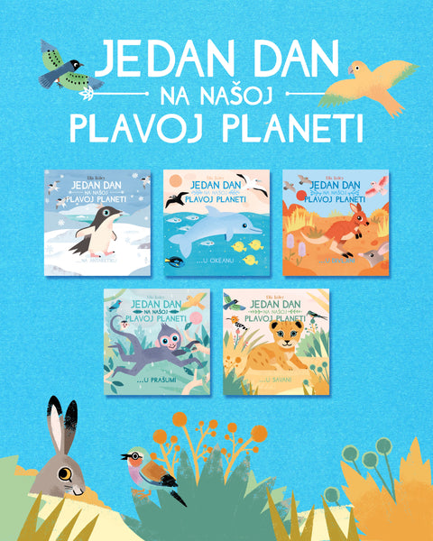 U prodaji pet slikovnica iz serijala Jedan dan na našoj plavoj planeti britanske autorice i ilustratorice Elle Bailey