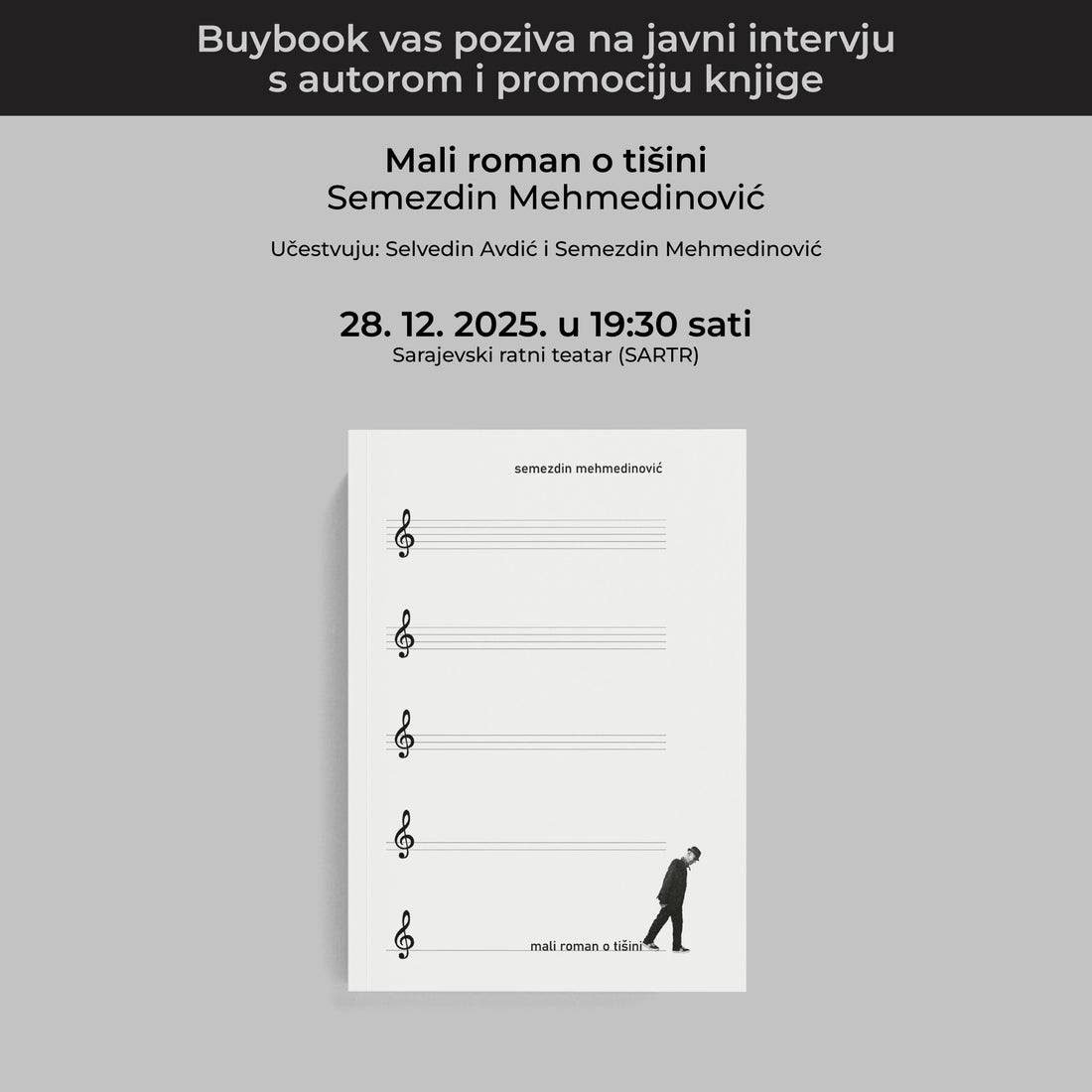 Javni intervju s autorom i promocija knjige "Mali roman o tišini" Semezdina Mehmedinovića