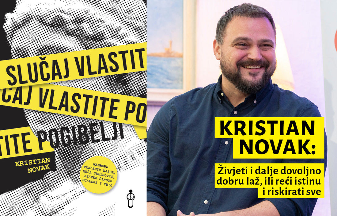 KRISTIAN NOVAK: Živjeti i dalje dovoljno dobru laž, ili reći istinu i riskirati sve