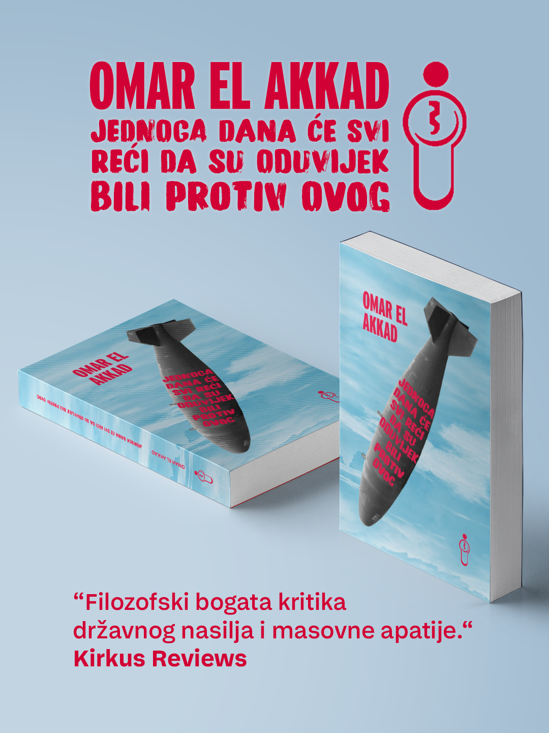 Omar El Akkad, "Jednoga dana će svi reći da su oduvijek bili protiv ovog" (odlomak)