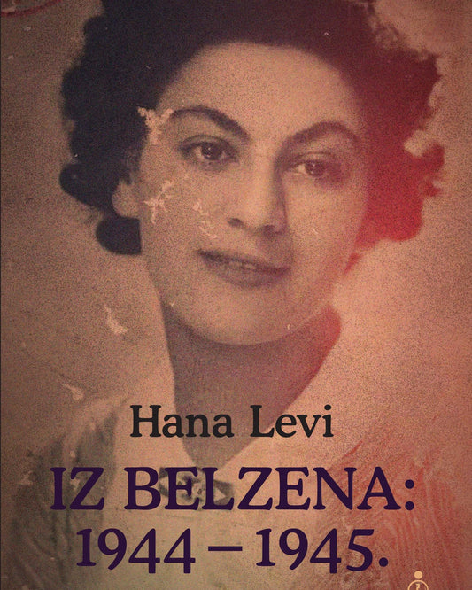 Iz Belzena: 1944–1945.