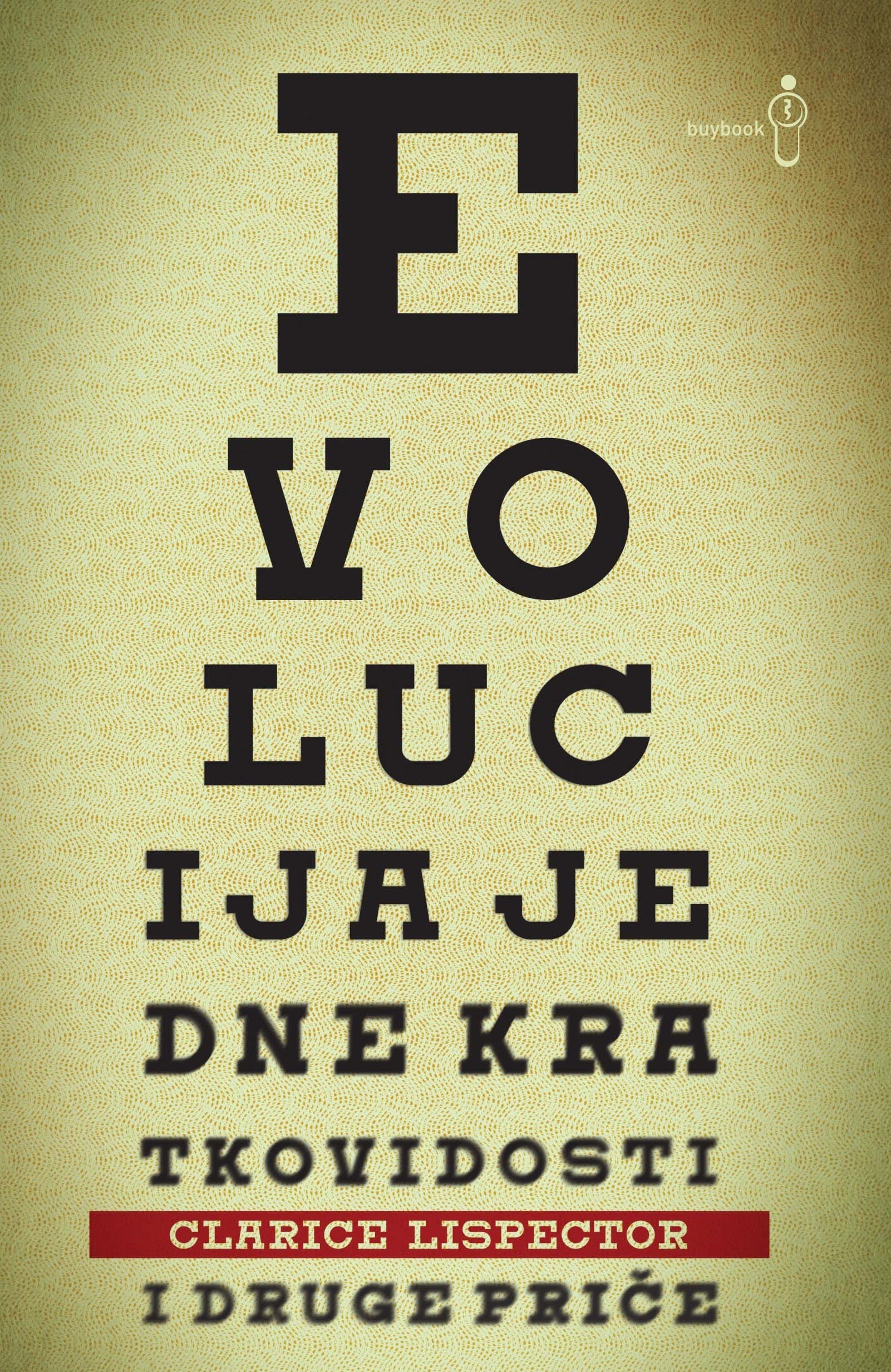 Evolucija jedne kratkovidosti i druge priče