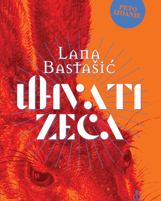 Uhvati zeca, peto izdanje