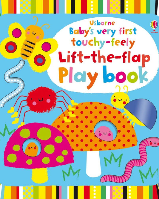 Baby's Very First touchy-feely Lift-the-flap play book