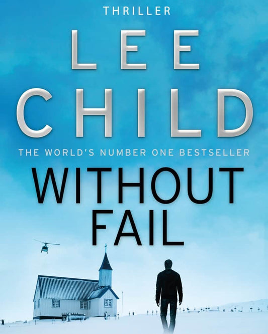 Without Fail: Jack Reacher Book 6