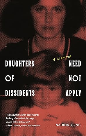 Daughters of Dissidents Need Not Apply