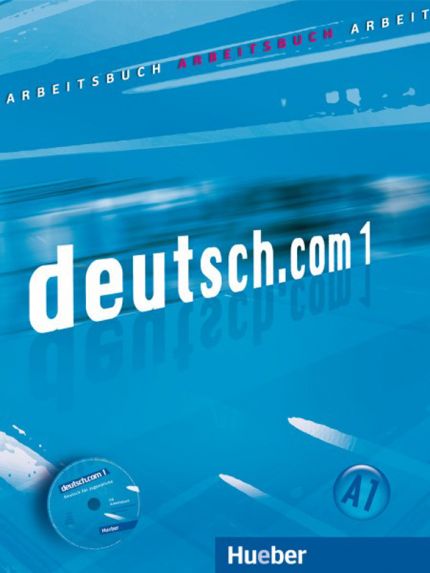 deutsch.com 1 Arbeitsbuch mit integrierter CD zum