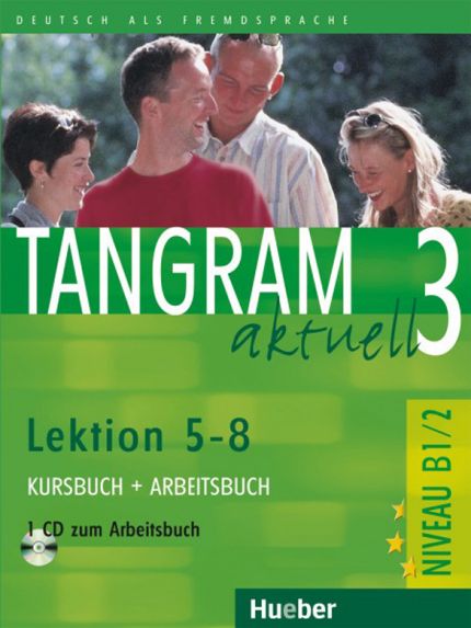 Tangram aktuell 3 - Lektion 4-8 (B1/2)