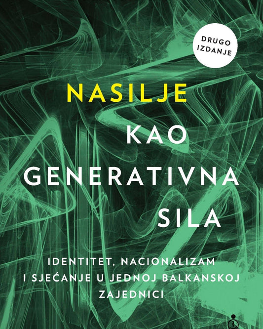 Nasilje kao generativna sila