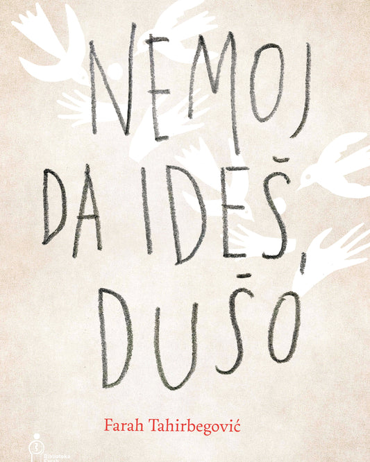 Nemoj da ideš, dušo