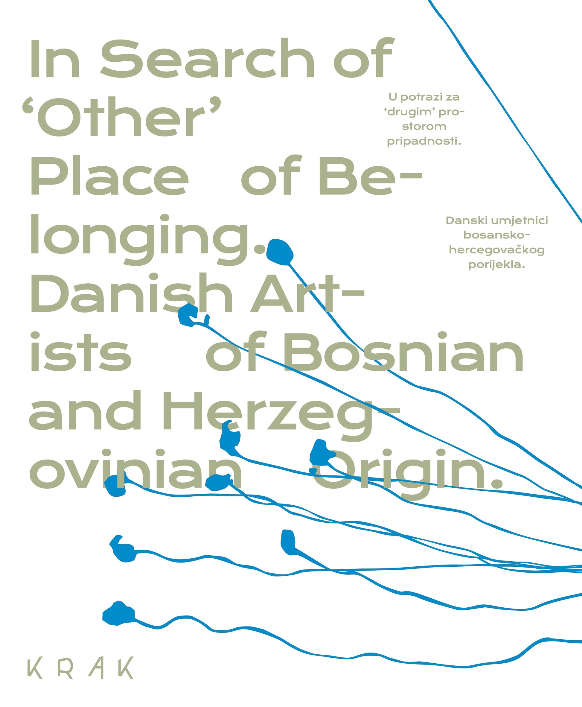 U potrazi za 'drugim' prostorom pripadnosti