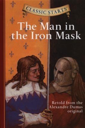Classic Starts (R): The Man in the Iron Mask
