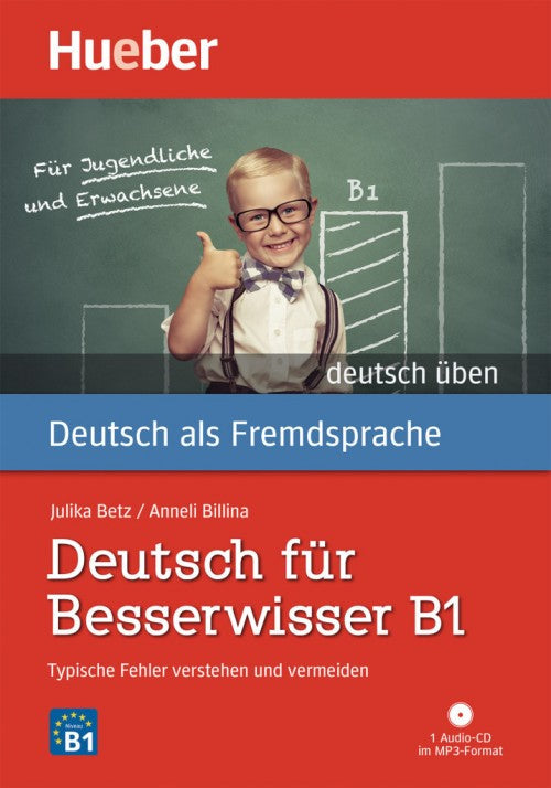 Deutsch für Besserwisser B1