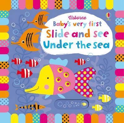 Baby's Very First Slide and See - Under the Sea