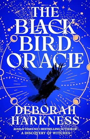The Black Bird Oracle (All Souls #5)
