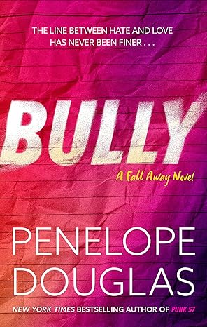 Bully (The Fall Away #1)
