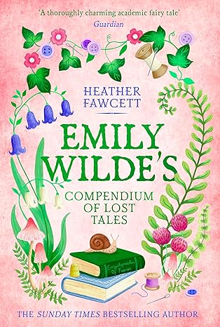 Emily Wilde's Compendium of Lost Tales (Emily Wilde #3)