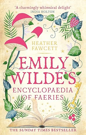 Emily Wilde's Encyclopaedia of Fearies (Emily Wilde #1)