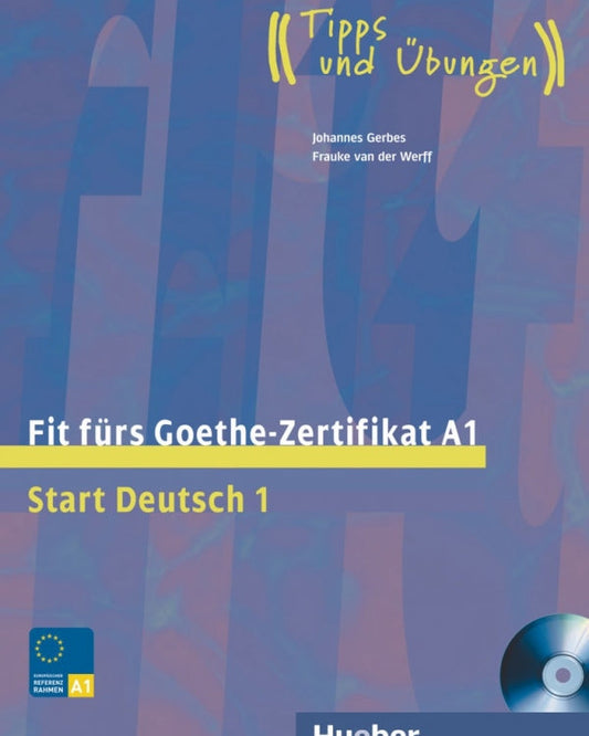 Fit fürs Goethe-Zertifikat A1