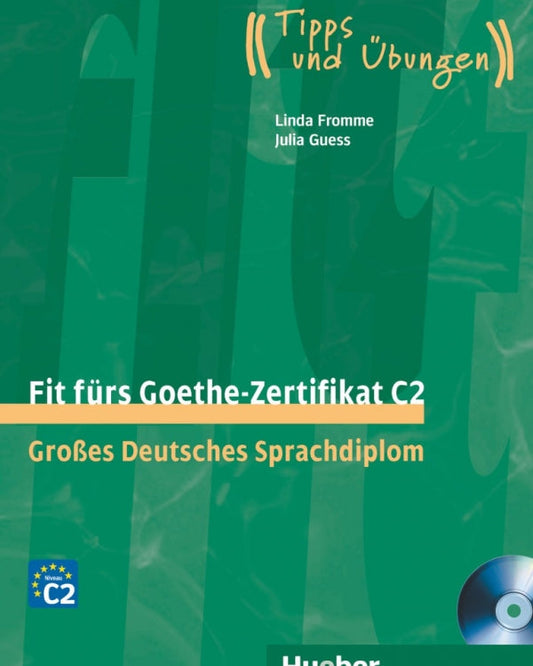 Fit fürs Goethe-Zertifikat C2