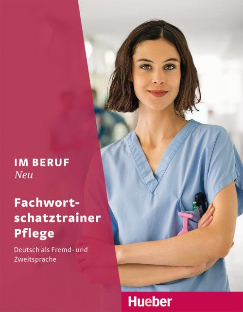 Im Beruf NEU Fachwort-schatztrainer Pflege