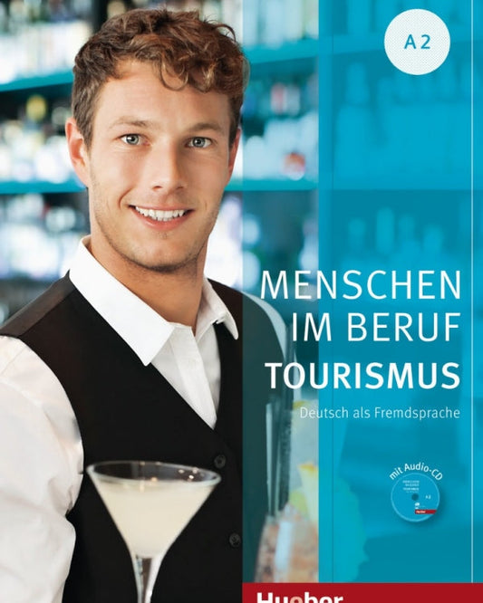 Menschen im Beruf - Tourismus A2