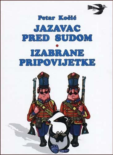 Jazavac pred sudom, izabrane pripovijetke