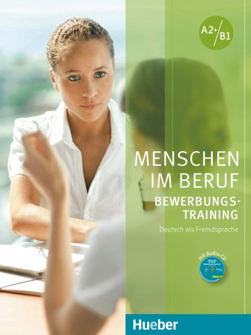 Menschen im Beruf - Bewerbungstraining