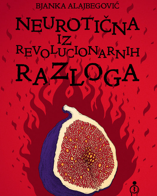 Neurotična iz revolucionarnih razloga