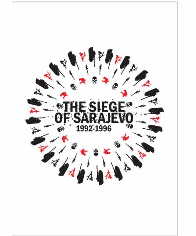 The siege of Sarajevo : 1992-1996