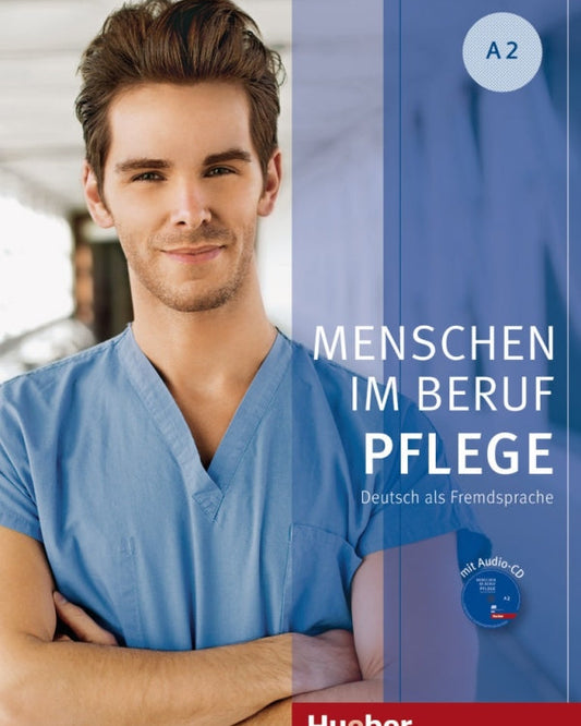 Menschen im Beruf - Pflege A2