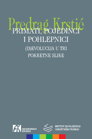 Primati, pojedinci i pohlepnici