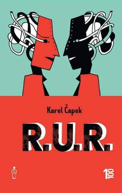 R. U. R.