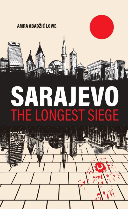 Sarajevo: the longest siege