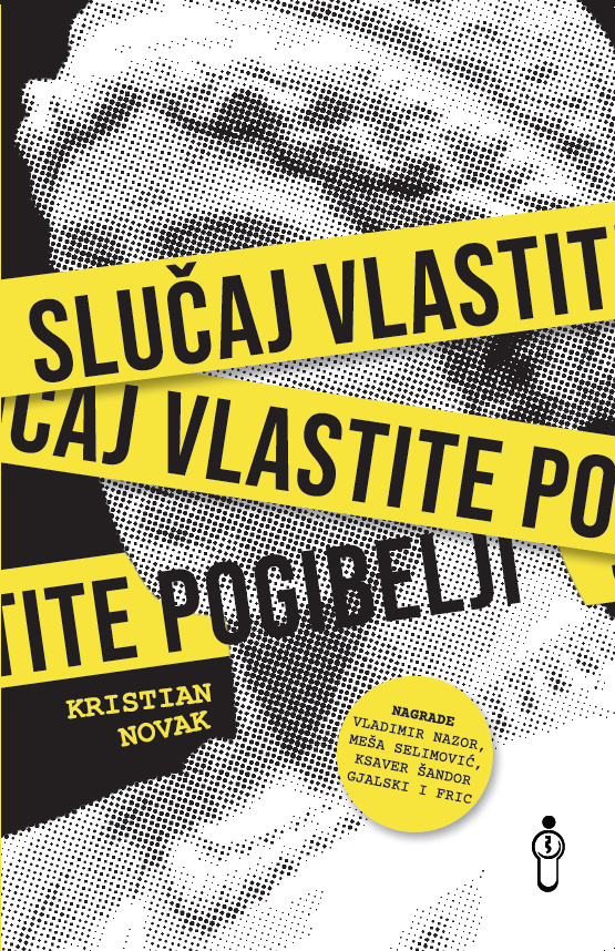 Knjiga "Slučaj vlastite pogibelji", autora Kristian Novak, izdavač Buybook