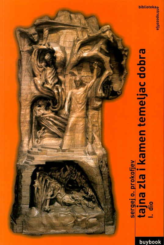 Tajna zla i Kamen temeljac dobra