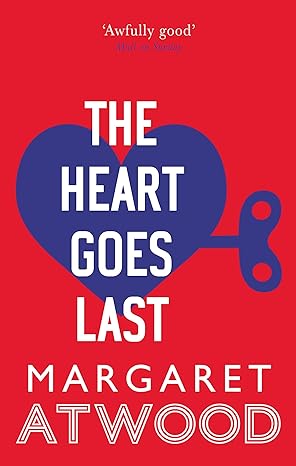 The Heart Goes last