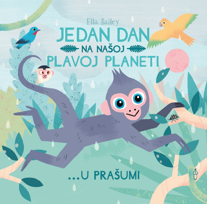 Jedan dan na našoj plavoj planeti... U prašumi